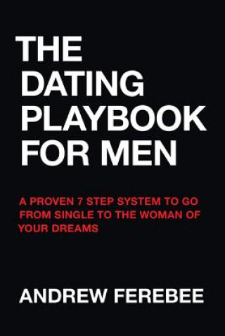 Livre Dating Playbook For Men Andrew Ferebee