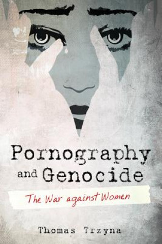 Kniha Pornography and Genocide Thomas Trzyna