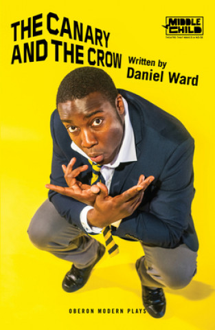 Kniha Canary and the Crow Daniel Ward