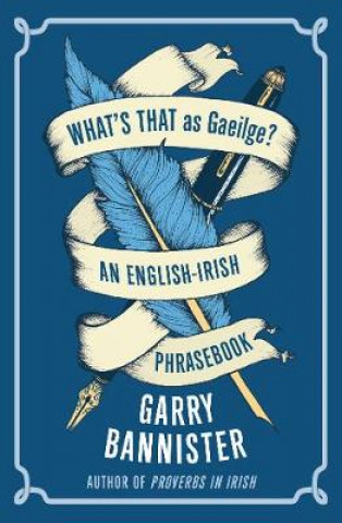 Kniha What's That as Gaeilge Garry Bannister