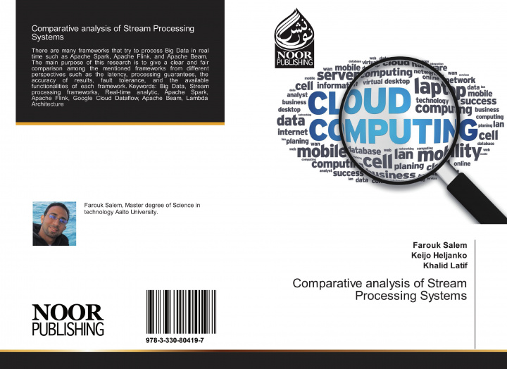Book Comparative analysis of Stream Processing Systems Farouk Salem