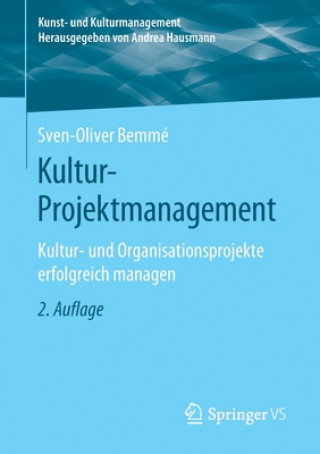 Kniha Kultur-Projektmanagement Sven-Oliver Bemme