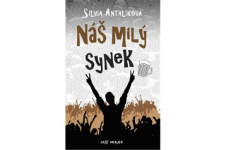 Book Náš milý synek Silvia Antalíková