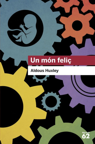 Könyv UN MÓN FELIÇ Aldous Huxley