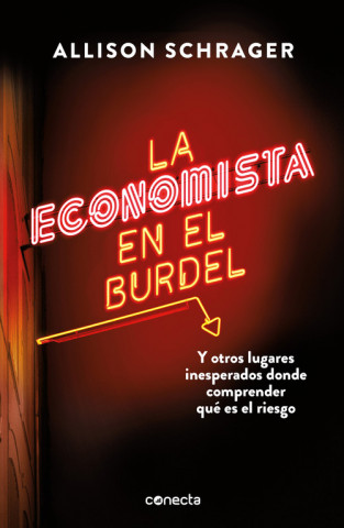 Kniha EL ECONOMISTA EN EL BURDEL ALLISON SCHRAGER