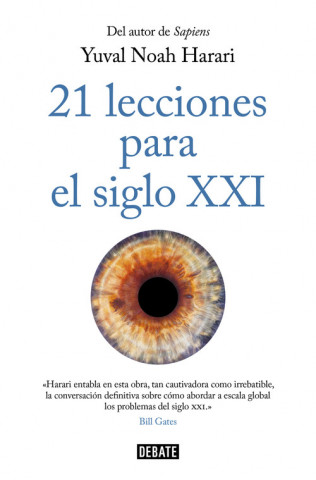 Knjiga 21 LECCIONES PARA EL SIGLO XXI Yuval Noah Harari