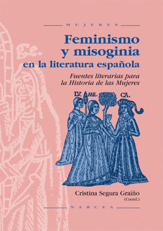 Knjiga FEMINISMO Y MISOGINIA CRISTINA SEGURA GRAIÑO