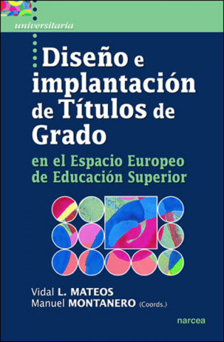 Kniha DISEÑO E IMPLANTACION DE TITULOS DE GRADO VIDAL L. MATEOS