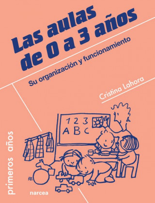 Kniha AULAS DE 0 A 3 AÑOS CRISTINA LAHORA