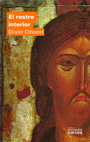 Książka EL ROSTRO INTERIOR OLIVER CLEMENT