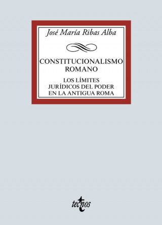 Kniha CONSTITUCIONALISMO ROMANO JOSE MARIA RIBAS ALBA