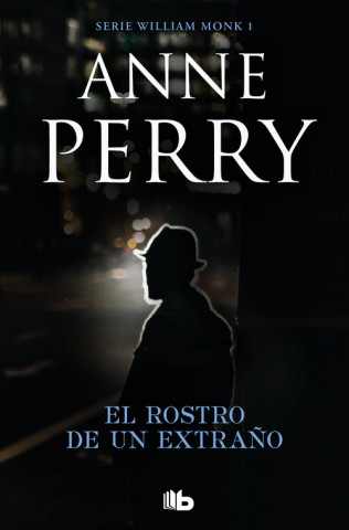 Libro EL ROSTRO DE UN EXTRAÑO ANNE PERRY