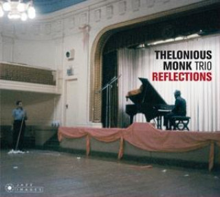 Аудио Reflections Thelonious Trio Monk