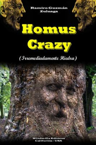 Knjiga Homus Crazy Windmills Editions