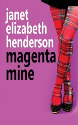 Buch Magenta Mine Janet Elizabeth Henderson