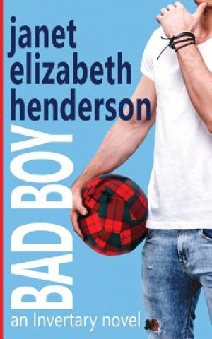 Knjiga Bad Boy Janet Elizabeth Henderson