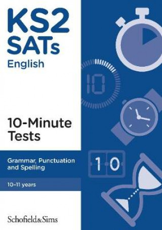 Könyv KS2 SATs Grammar, Punctuation and Spelling 10-Minute Tests Carol Matchett