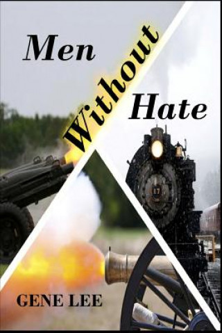 Knjiga Men Without Hate Gene Lee