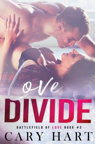 Book Love Divide Cary Hart