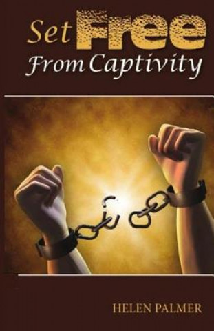 Book Set Free From Captivity Helen Palmer