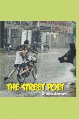 Libro The Street Poet Darick Spears