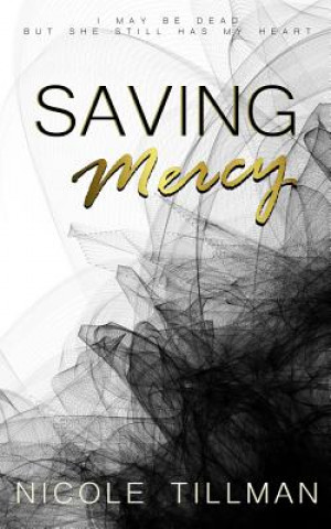 Knjiga Saving Mercy Nicole Tillman