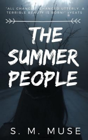 Carte The Summer People: Book Two S M M Muse