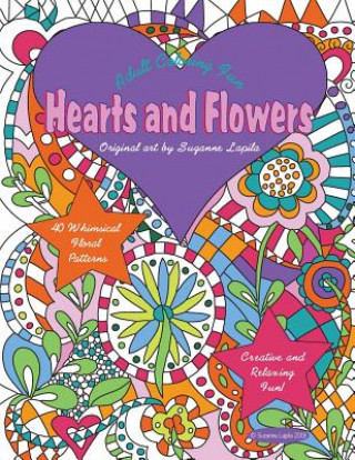 Książka Hearts and Flowers: Adult Coloring Fun Suzanne Lapila