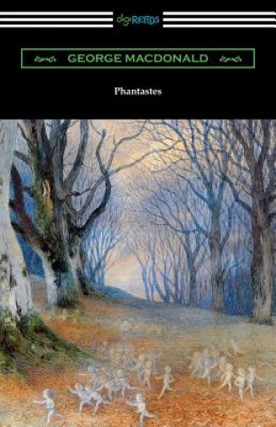 Knjiga Phantastes George Macdonald