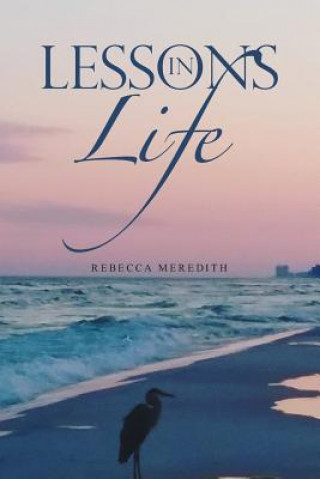 Buch Lessons in Life REBECCA MEREDITH