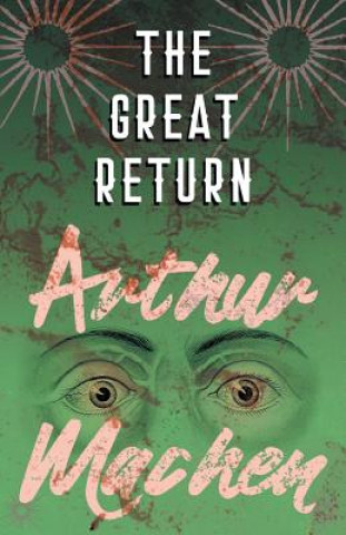 Knjiga Great Return Arthur Machen