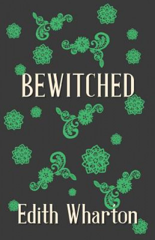 Carte Bewitched Edith Wharton