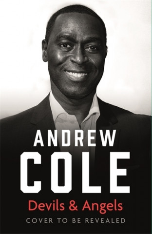 Könyv Fast Forward: The Autobiography Andrew Cole