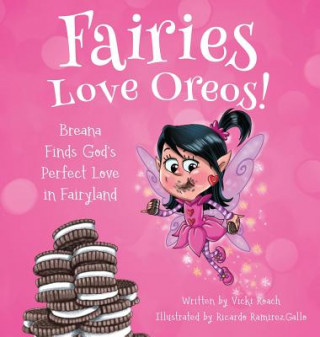 Libro Fairies Love Oreos! VICKI ROACH