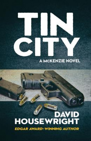 Książka Tin City DAVID HOUSEWRIGHT