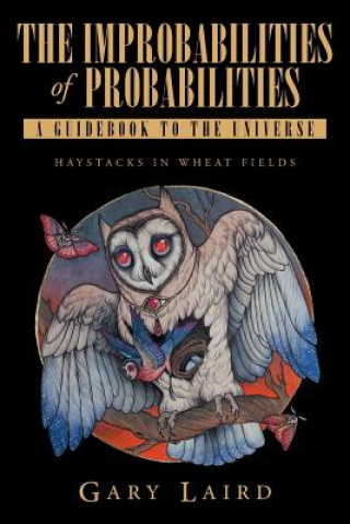 Kniha Improbabilities of Probabilities GARY LAIRD