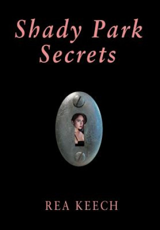 Libro Shady Park Secrets REA KEECH