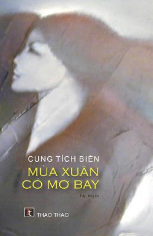 Kniha Mua Xuan Co M&#417; Bay BI N T CH CUNG