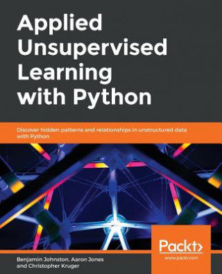 Książka Applied Unsupervised Learning with Python Benjamin Johnston