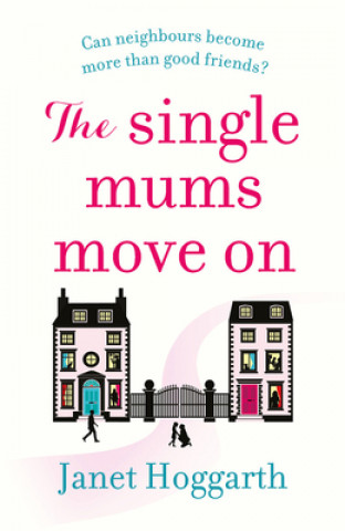 Kniha Single Mums Move On Janet Hoggarth