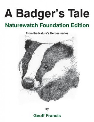 Carte Badger's Tale - Naturewatch Foundation edition GEOFF FRANCIS