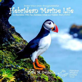 Könyv Draw Your Own Encyclopaedia Hebridean Marine Life Colin M Drysdale