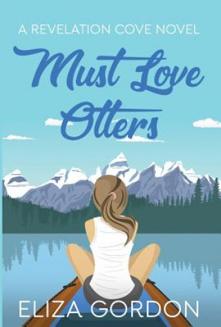 Kniha Must Love Otters ELIZA GORDON