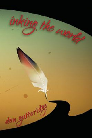 Knjiga Inking the World DON GUTTERIDGE
