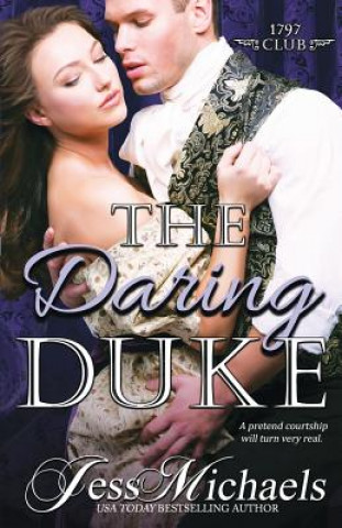 Knjiga Daring Duke JESS MICHAELS