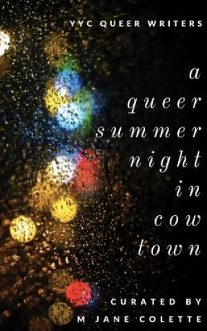 Kniha Queer Summer Night in Cowtown M. JANE COLETTE