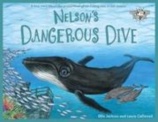 Knjiga Nelson's Dangerous Dive Ellie Jackson