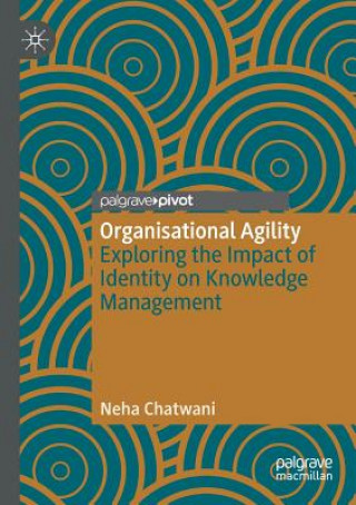 Kniha Organisational Agility NEHA CHATWANI