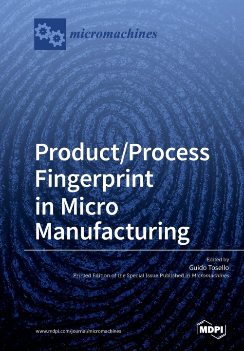 Book Product/Process Fingerprint in Micro Manufacturing GUIDO TOSELLO