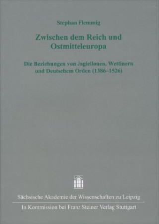 Knjiga Zwischen dem Reich und Ostmitteleuropa Stephan Flemmig